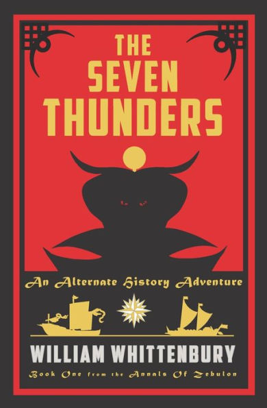 The Seven Thunders: An Alternate History Adventure