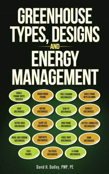 Greenhouse Types, Designs, and Energy Management