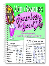Title: Word Searches Remembering the Good Ol' Days, Author: Product Concept Editors