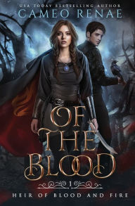 Title: Of the Blood, Author: Cameo Renae