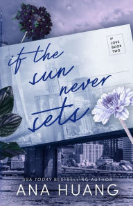 Title: If the Sun Never Sets, Author: Ana Huang