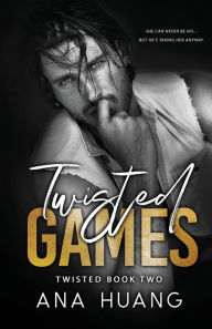 Text format ebooks free download Twisted Games by Ana Huang, Ana Huang