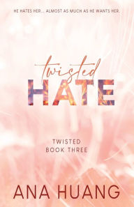 New books download free Twisted Hate - Special Edition  by Ana Huang