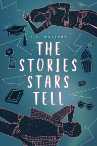 Title: The Stories Stars Tell, Author: CL Walters