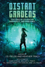 Ebooks download gratis pdf Distant Gardens: Ten Stories of Exploration, Biodiversity, and Found Family DJVU RTF 9781735076829