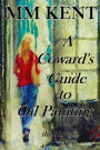 A Coward's Guide to Oil Painting - the Novel