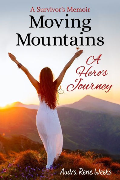 Moving Mountains: A Hero's Journey