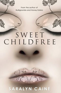 Sweet Childfree: New and Selected Poems