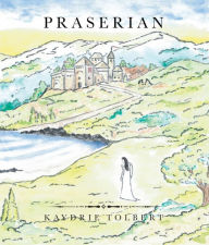 Title: Praserian, Author: Kaydrie Tolbert