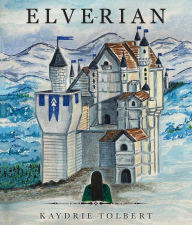 Title: Elverian, Author: Kaydrie Tolbert