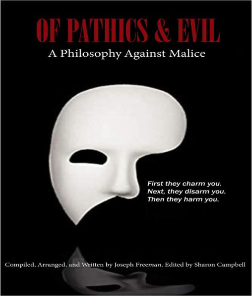 Of Pathics & Evil: A Philosophy Against Malice