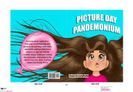 Title: Picture Day Pandemonium, Author: Michele Knowlton-Thorne