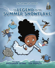 Title: The Legend of the Summer Snowflake, Author: Professor Stork