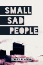 Small Sad People