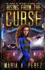 Rising From The Curse: A Romantic Space Opera
