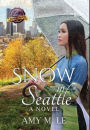 Snow in Seattle