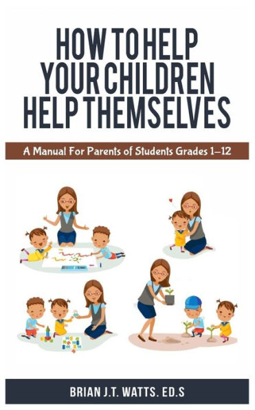 How to Help Your Children Themselves