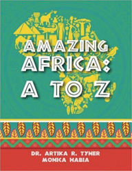 Title: Amazing Africa: A to Z, Author: Monica Habia
