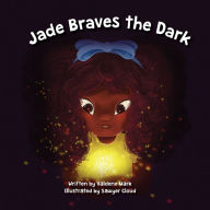 Jade Braves the Dark