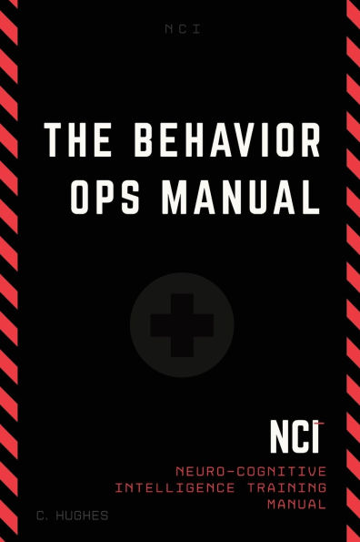 The Behavior Operations Manual: Neuro-Cognitive Intelligence