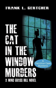 Free computer ebooks download in pdf format The Cat in the Window Murders by  PDB PDF