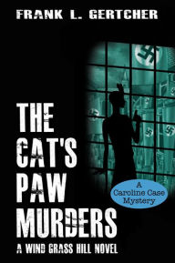 Android ebook free download pdf The Cat's Paw Murders by Frank L. Gertcher, Frank L. Gertcher (English Edition) 9781735145976 DJVU MOBI