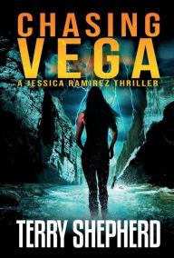 Title: Chasing Vega, Author: Terry Shepherd