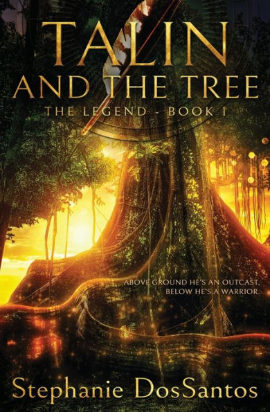 Talin and The Tree: Legend - Book 1
