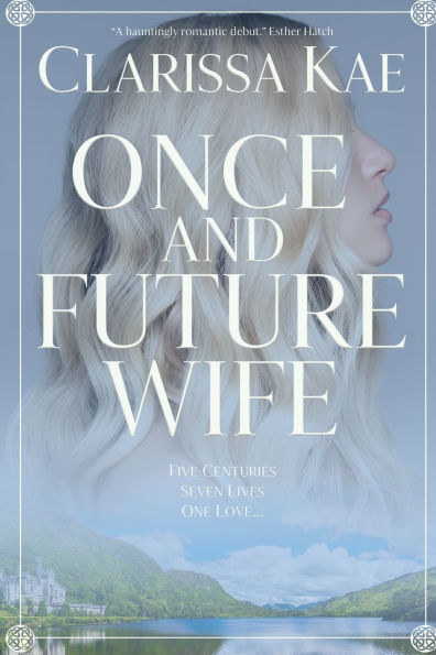 Once And Future Wife: Book One