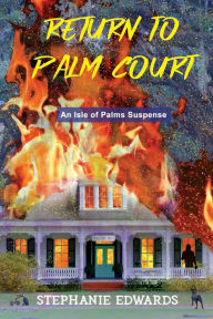 Download free Return to Palm Court: An Isle of Palms Suspense 9781735169149 (English Edition) 