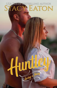 Title: Huntley, Author: Stacy Eaton