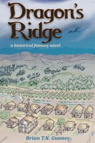 Free ebook downloads for iphone 5 Dragon's Ridge: A historical fantasy novel by  