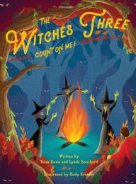 Free downloads ebooks for computer The Witches Three Count on Me!