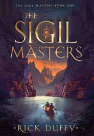 Title: The Sigil Masters, Author: Rick Duffy