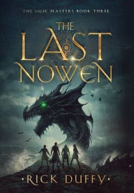 Title: The Last Nowen, Author: Rick Duffy
