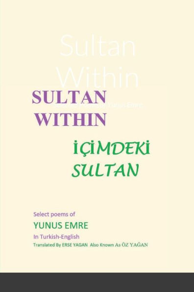 Sultan Within: Selected Poems of Yunus Emre