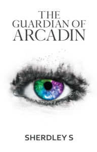 Free audio motivational books for downloading The Guardian of Arcadin English version 9781735216805