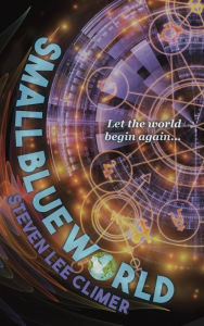 Title: Small Blue World, Author: Steven Lee Climer