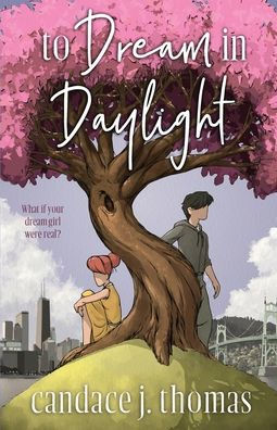 To Dream Daylight