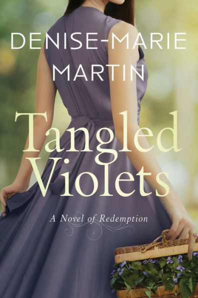 Tangled Violets: A Novel of Redemption