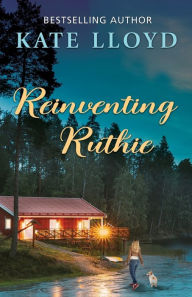 Free french e-books downloads Reinventing Ruthie RTF MOBI PDB 9781735241166 by Kate Lloyd, Kate Lloyd English version