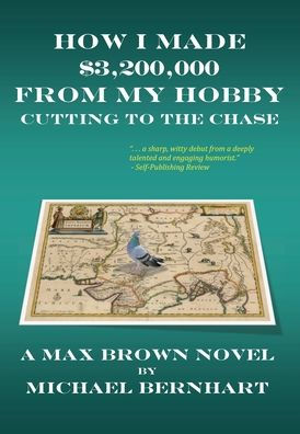 How I Made $3,200,000 from My Hobby: Cutting to the Chase