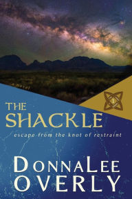 Free textile ebooks download The Shackle: escape from the knot of restraint