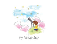 Title: My forever Star, Author: Yenisei Emmert