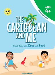 Title: The Caribbean and Me, Author: Kyana Bowen