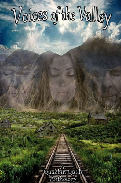 Voices of the Valley: A Quabbin Quills Anthology