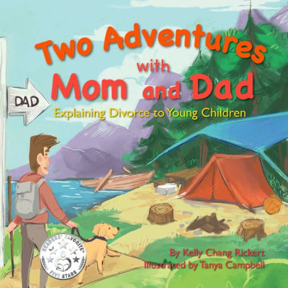 Two Adventures with Mom and Dad: Explaining Divorce to Young Children