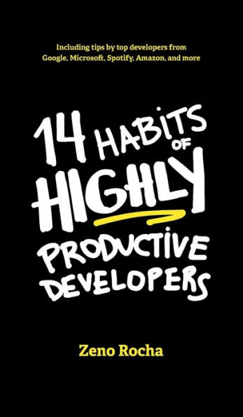 14 Habits of Highly Productive Developers