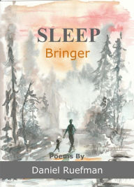 Title: Sleep Bringer, Author: Daniel Ruefman