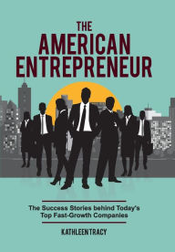 Title: The American Entrepreneur, Author: Kathleen Tracy